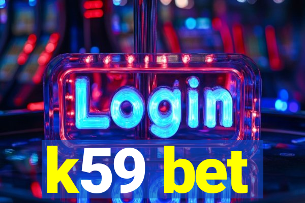 k59 bet